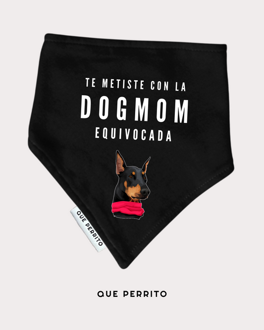 Dogmom equivocada - Bandana